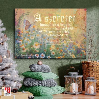 I. Korinthus 13:4-8, A szeretet himnusza, biblia vers idézetes színes vászonkép virágokkal a karácsonyi nappaliban